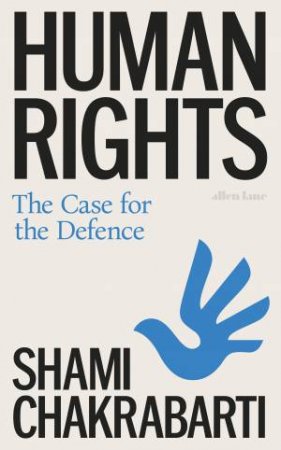 Human Rights by Shami Chakrabarti