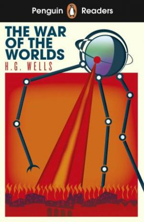 The War of the Worlds (ELT Graded Reader) by H. G. Wells