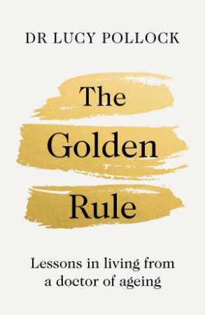 The Golden Rule by Lucy Pollock