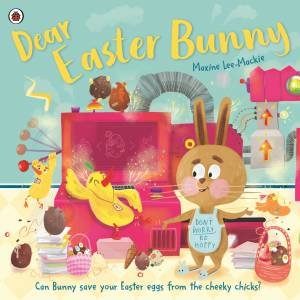 Dear Easter Bunny by Maxine Lee-Mackie