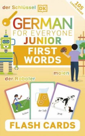 German for Everyone Junior First Words Flash Cards by DK