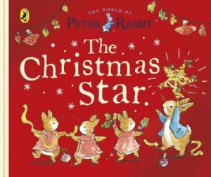 Peter Rabbit Tales: The Christmas Star by Beatrix Potter