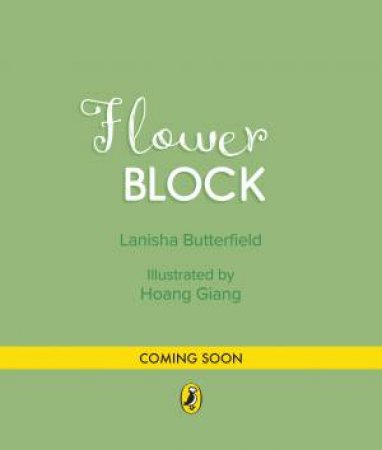 Flower Block by Lanisha Butterfield