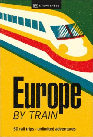 Europe by Train by Katies Wood