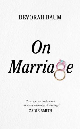 On Marriage by Devorah Baum