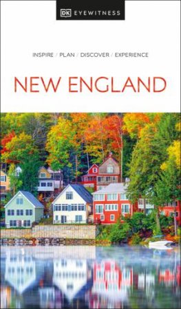 DK Eyewitness New England by DK Travel