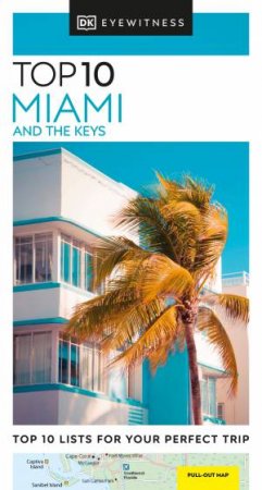 DK Eyewitness Top 10 Miami and the Keys by DK Travel