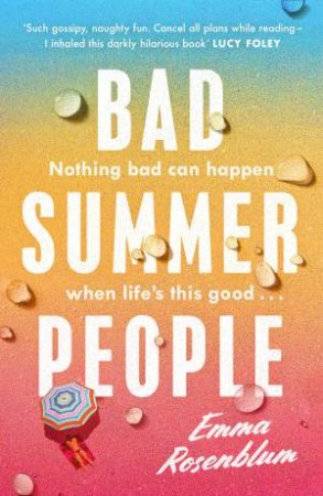 Bad Summer People by Emma Rosenblum