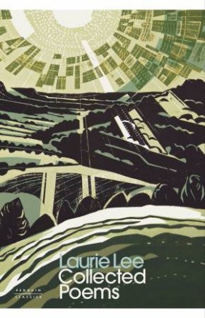 Collected Poems by Laurie Lee