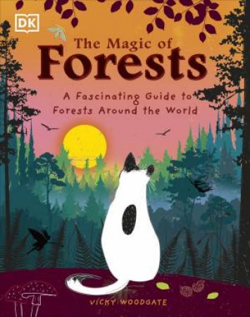 The Magic of Forests by Vicky;Woodgate, Vicky Woodgate