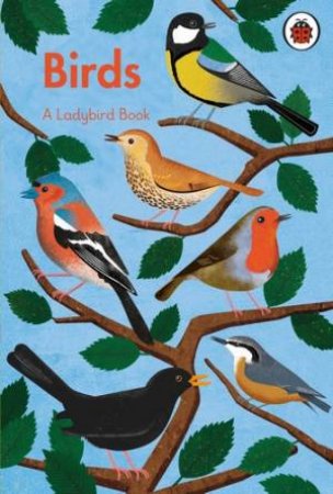 A Ladybird Book: Birds by Ladybird