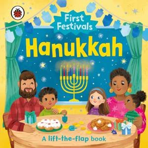 First Festivals: Hanukkah by Kathryn Ladybird;Selbert