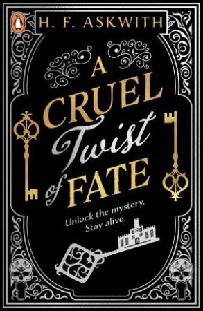 A Cruel Twist of Fate by H. F. Askwith