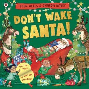 Don't Wake Santa by Eden;Davey, Sharon Wells