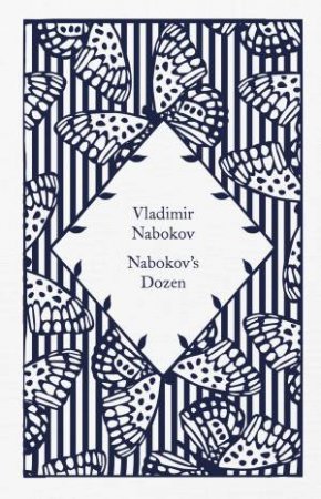 Little Clothbound Classics: Nabokov's Dozen by Vladamir Nabokov