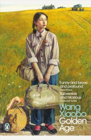 Golden Age by Wang Xiaobo