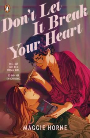 Don't Let It Break Your Heart by Maggie Horne