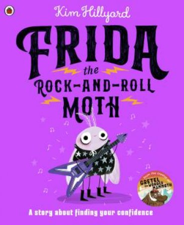 Frida the Rock-and-Roll Moth by Kim Hillyard