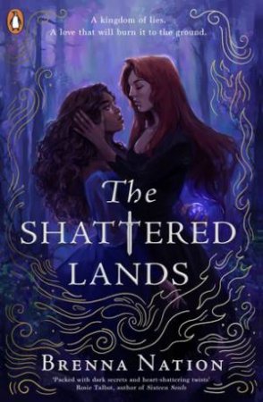 The Shattered Lands by Brenna Nation