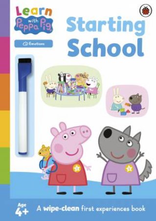 Learn with Peppa: Starting School wipe-clean activity book by Peppa Pig