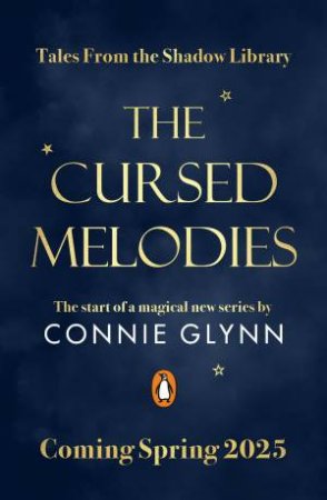 The Cursed Melodies by Connie Glynn