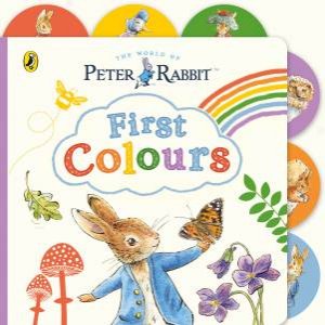 Peter Rabbit: First Colours by Beatrix Potter