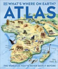 Whats Where on Earth Atlas