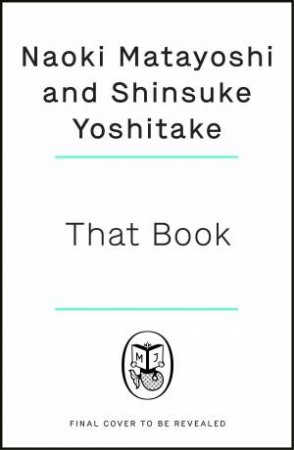 That Book by Naoki Matayoshi & Shinsuke Yoshitake