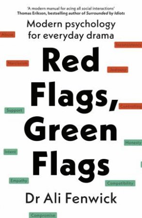 Red Flags, Green Flags by Dr Ali Fenwick