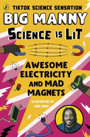 Awesome Electricity and Mad Magnets by Big Manny