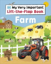 My Very Important LifttheFlap Book Farm