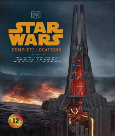 Star Wars Complete Locations New Edition by DK