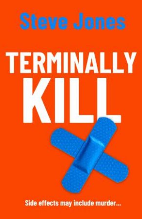 Terminally Kill by Steve Jones