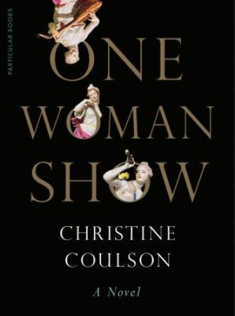 One Woman Show by Christine Coulson