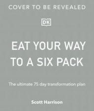 Eat Your Way to a Six Pack