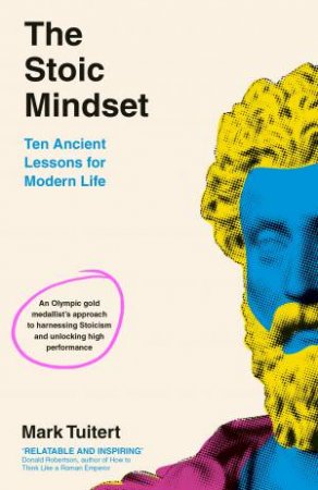 The Stoic Mindset by Mark Tuitert