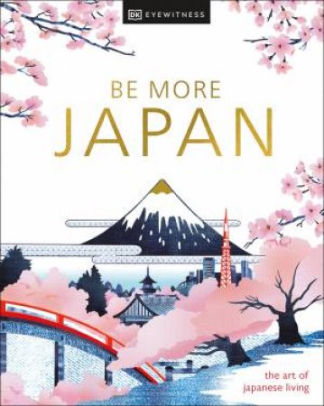 Be More Japan New Edition by DK