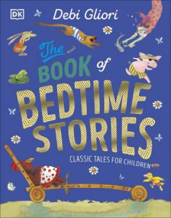 The Book of Bedtime Stories by Debi Gliori