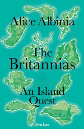 The Britannias by Alice Albinia