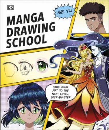 Manga Drawing School by Mei;Yu, Mei Yu