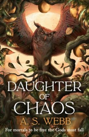 Daughter of Chaos by A S Webb