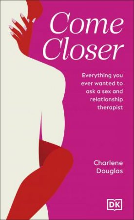 Come Closer by Charlene Douglas