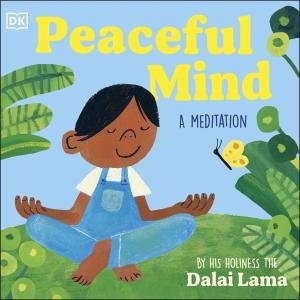 Peaceful Mind by His Holiness the 14th Dalai Lama