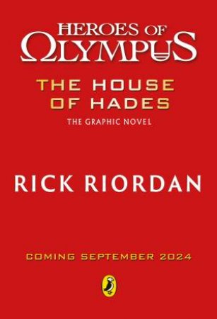 The House of Hades: The Graphic Novel (Heroes of Olympus Book 4) by Rick Riordan