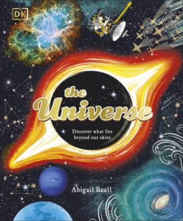 The Universe by Abigail;Cooper, Dawn Beall