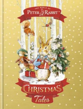 Peter Rabbit: Christmas Tales by Beatrix Potter