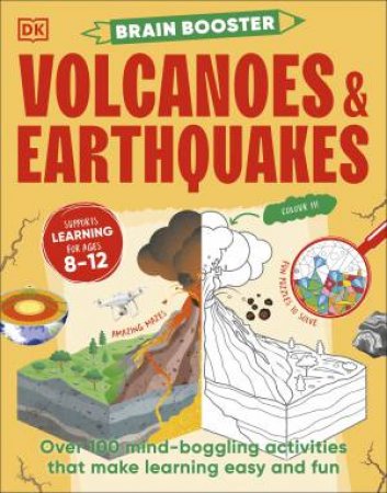 Brain Booster Volcanoes and Earthquakes by DK