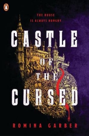 Castle of The Cursed by Romina Garber