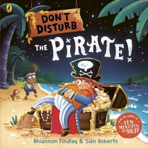 Don't Disturb The Pirate by Rhiannon Findlay