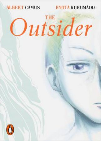 The Outsider by Albert Camus & Ryota Kurumado